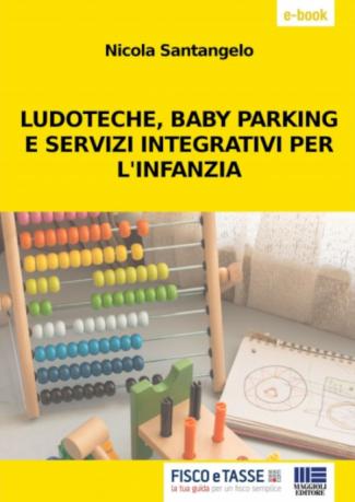 Ludoteche, baby parking e servizi integrativi per l'infanzia