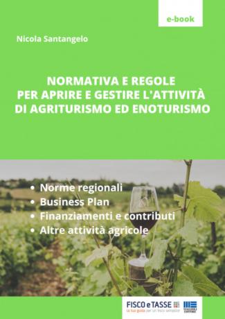 Agriturismo ed enoturismo: aprire e gestire l'attività