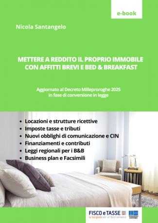 Mettere a reddito il proprio immobile con affitti brevi e bed & breakfast