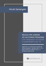 Regole per aderire ad un fondo pensione con versamenti volontari e conferimento del TFR